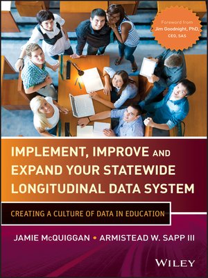 cover image of Implement, Improve and Expand Your Statewide Longitudinal Data System